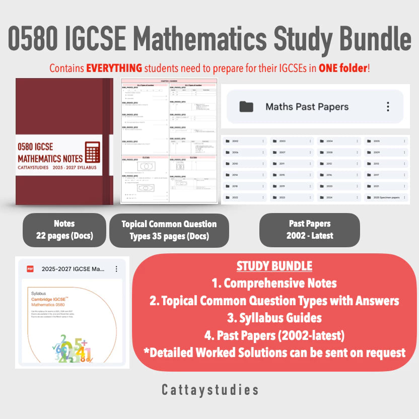 Cambridge IGCSE MATHEMATICS 0580 A* Softcopy Study Bundle (Notes, Topical Questions, Past Papers)